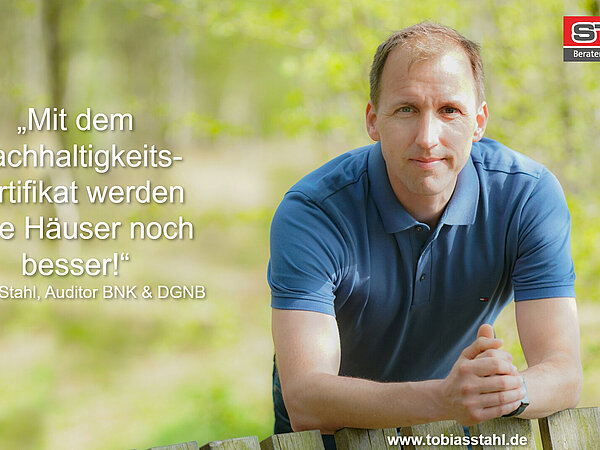 Mit dem Nachhaltigkeitszertifikat werden gute Häuser noch besser!